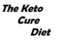 The Keto Cure Diet